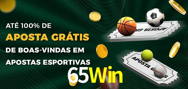 65Win Ate 100% de Aposta Gratis